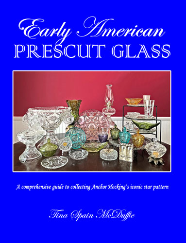 Early American Prescut Glass by Tina Spain McDuffie - front cover